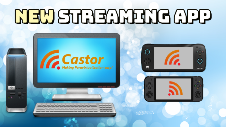 Introducing Castor – Split and Stream your PC!