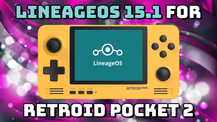 LineageOS (Android 8.1) on Retroid Pocket 2