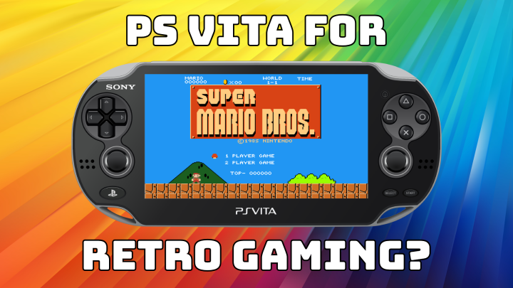 PlayStation Vita as a Retro Handheld Gaming Device