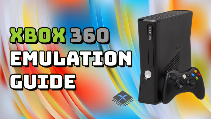 Xbox 360 Emulation Guide